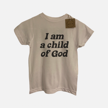 I am a Child of God Tee